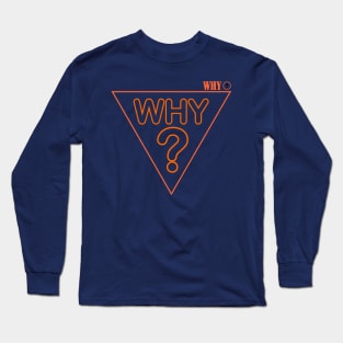 why Long Sleeve T-Shirt